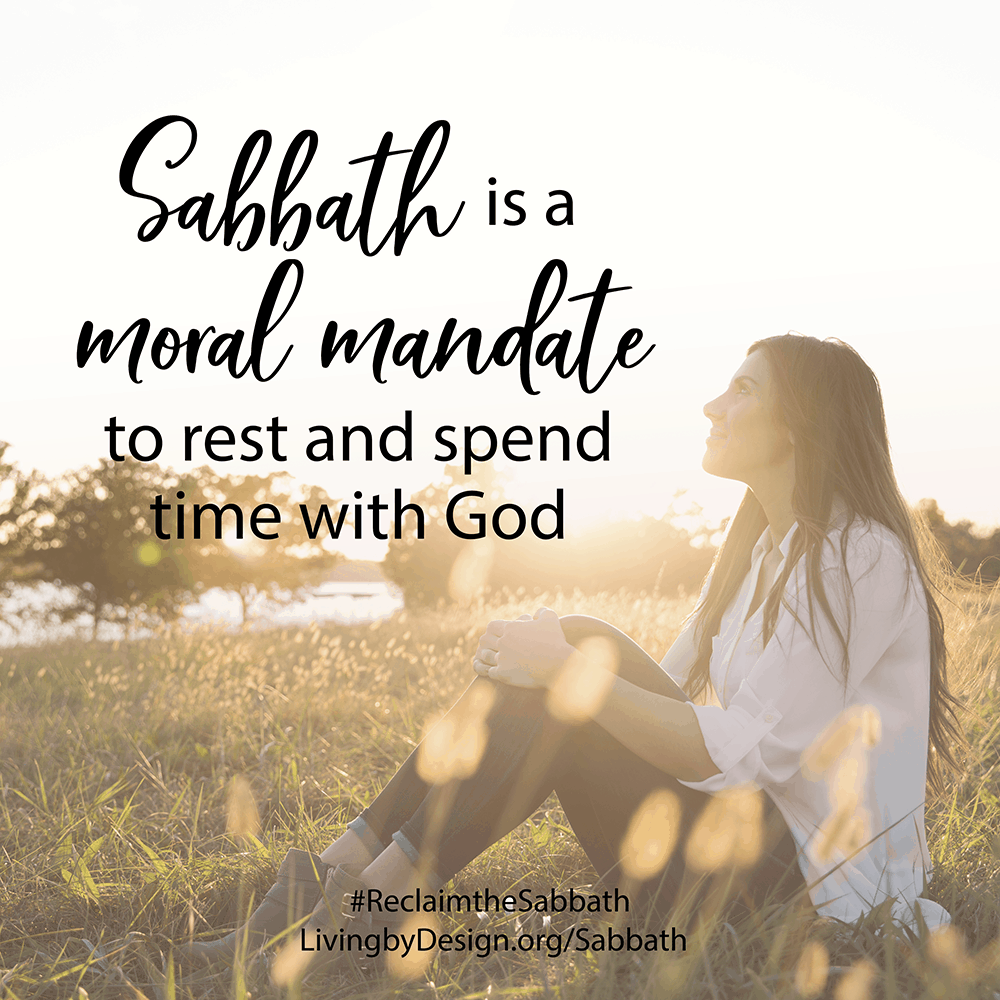 Reclaim The Sabbath A Free 6 Week Bible Study