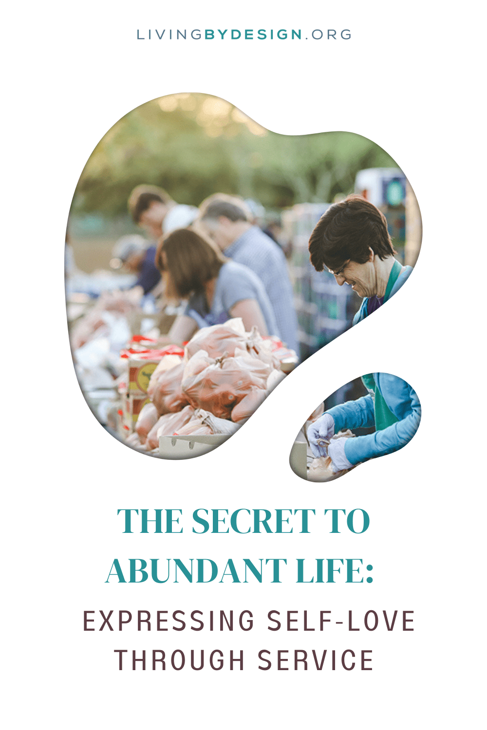 The Secret To Abundant Life Expressing Self Love Through Service The Secret To Abundant Life Expressing Self Love Through Service