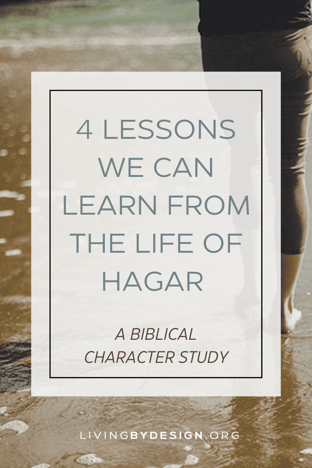 4 Lessons from the Life of Hagar A Biblical Character Study